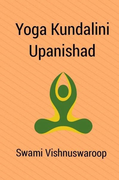 Yoga Kundalini Upanishad (eBook, ePUB) Yoga Kundalini Upanishad (eBook, ePUB)