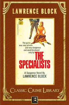 The Specialists (The Classic Crime Library, #5) (eBook, ePUB) - Block, Lawrence