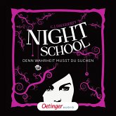 Denn Wahrheit musst du suchen / Night School Bd.3 (MP3-Download)