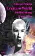 Creature World - Die Bedrohung... - Bild 1