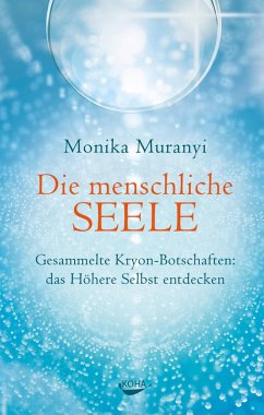 Die menschliche Seele (eBook, ePUB) - Muranyi, Monika