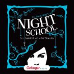 Du darfst keinem trauen / Night School Bd.1 (MP3-Download)