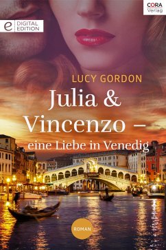 Julia und Vincenzo - eine Liebe in Venedig (eBook, ePUB) - Gordon, Lucy