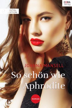 So schön wie Aphrodite (eBook, ePUB) - Mansell, Joanna