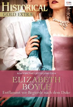 Entflammt vor Begierde nach dem Duke (eBook, ePUB) - Boyle, Elizabeth