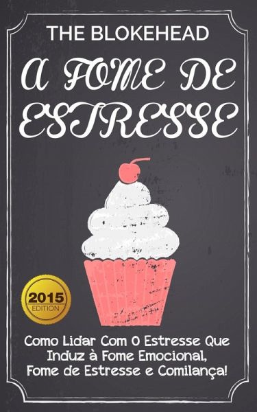 A Fome de Estresse (eBook, ePUB)
