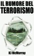 Il Rumore del Terrorismo (eBook, ePUB) - Bild 1
