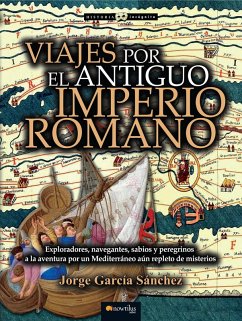 Viajes por el antiguo Imperio romano (eBook, ePUB) - García Sánchez, Jorge