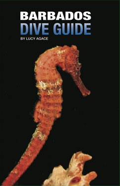 Barbados Dive Guide (eBook, ePUB) - Agace, Lucy