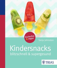 Kindersnacks (eBook, ePUB) - Johnston, Tanja