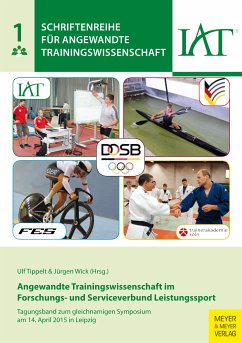 Angewandte Trainingswissenschaft im Forschungs- und Serviceverbund Leistungssport (eBook, PDF)