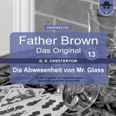 Father Brown 13 - Die Abwesenheit von Mr. Glass (Das Original) (MP3-Download)