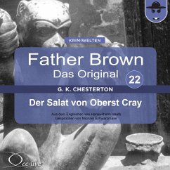 Father Brown 22 - Der Salat von Oberst Cray (Das Original) (MP3-Download) - Chesterton, Gilbert Keith; Haefs, Hanswilhelm