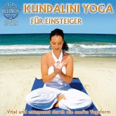Kundalini Yoga für Einsteiger - Vital und entspannt durch die sanfte Yogaform (MP3-Download) Kundalini Yoga für Einsteiger - Vital und entspannt durch die sanfte Yogaform (MP3-Download)