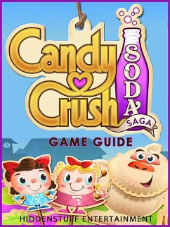 Cover Candy Crush Soda Saga - Game Guide (eBook, ePUB)