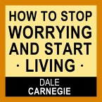How to Stop Worrying and Start Living (MP3-Download)