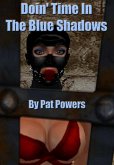 Doing Time In The Blue Shadows (eBook, ePUB)