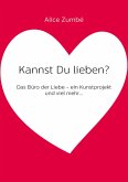 Kannst Du lieben? (eBook, ePUB) Kannst Du lieben? (eBook, ePUB)