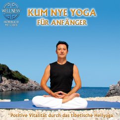 Cover Kum Nye Yoga für Anfänger - Positive Vitalität durch das tibetische Heilyoga (MP3-Download)