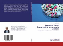 Impact of Patent Evergreening on Access to Medicine - Sheikh, Sajid