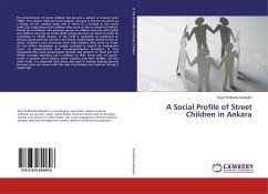 A Social Profile of Street Children in Ankara - Pehlivanli Kadayifci, Ezgi