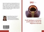 Profil lipidique et Activités antifongiques d'huile de Peganum harmala