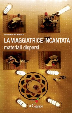 La viaggiatrice incantata materiali dispersi (eBook, ePUB) - Di Nicola, Giovanni