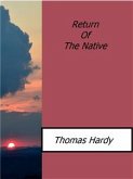 Return Of The Native (eBook, ePUB)