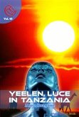Yeelen, luce in Tanzania (eBook, ePUB)
