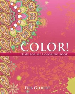 Color! Time for Me Coloring Book - Gilbert, Deb