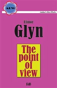 The point of view (eBook, ePUB) - Glyn, Elinor