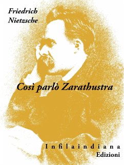 Così parlò Zarathustra (eBook, ePUB) - Wilhelm Nietzsche, Friedrich