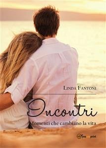 Incontri (eBook, ePUB) - Fantoni, Linda