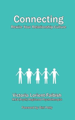 Connecting - Rewire Your Relationship-Culture - Lorient-Faibish, Victoria