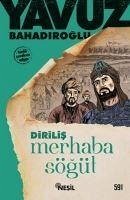 Merhaba Sögüt - Bahadiroglu, Yavuz