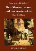 Der Oberamtmann und der Amtsrichter Der Oberamtmann und der Amtsrichter