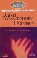 Gizli Potansiyelinize Dokunun - Mountrose, Phillip; Mountrose, Jane