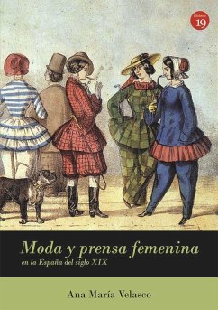 Moda y prensa femenina en España, siglo XIX - Velasco Molpeceres, Ana María