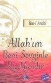 Allahim Beni Sevginle Riziklandir