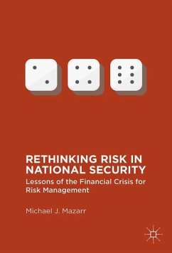 Rethinking Risk in National Security - Mazarr, Michael J.