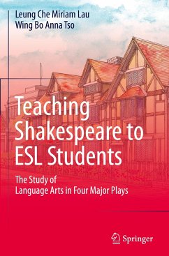 Teaching Shakespeare to ESL Students - Lau, Leung Che Miriam;Tso, Wing Bo Anna