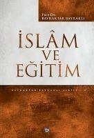 Islam Ve Egitim - Bayrakli, Bayraktar