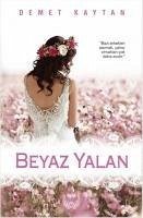 Beyaz Yalan - Kaytan, Demet