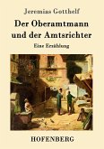 Der Oberamtmann und der Amtsrichter Der Oberamtmann und der Amtsrichter