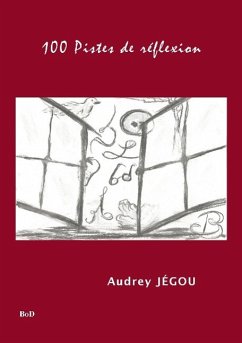 100 Pistes de Réflexion - Jégou, Audrey