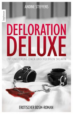 Defloration Deluxe (eBook, ePUB) - Steffens, Andine