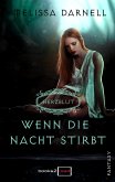 Wenn die Nacht stirbt / Herzblut Bd.3 (eBook, ePUB)