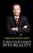 Turn Your Vision Into Reality (eBook,... - Bild 1