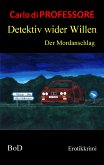 Detektiv wider Willen (eBook, ePUB)