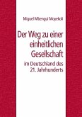 Der Weg zu einer einheitlichen Gesellschaft im Deutschland des 21. Jahrhunderts (eBook, ePUB)